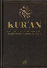 Kur’an s latiničnom transkripcijom i prijevodom na bosanski jezik